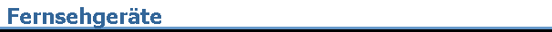Fernsehgerte