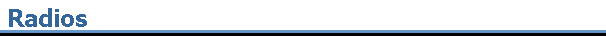 Radios